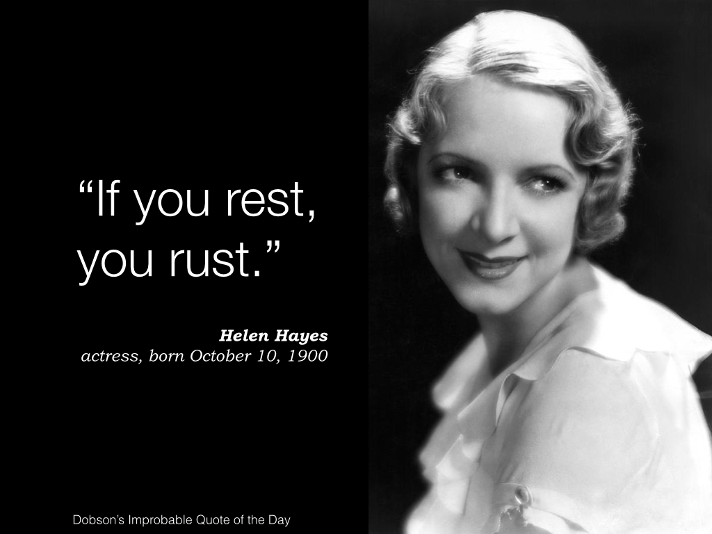 Helen Hayes, actress, born 10/10/1900