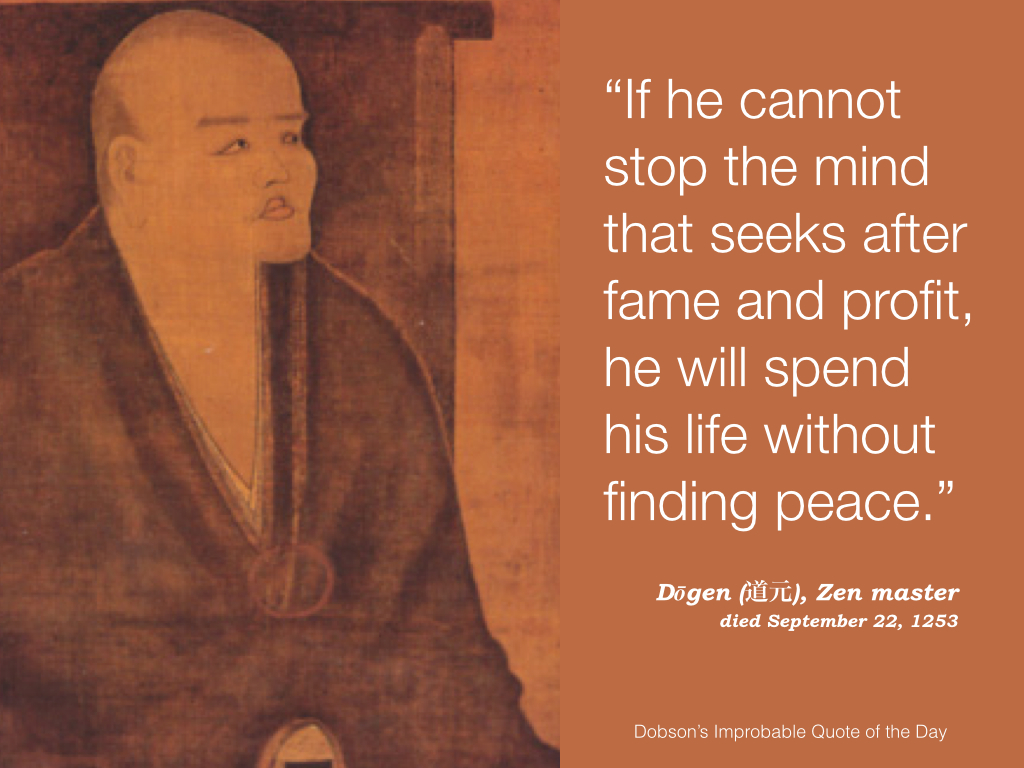 Dogen, Zen master, died September 22, 1253