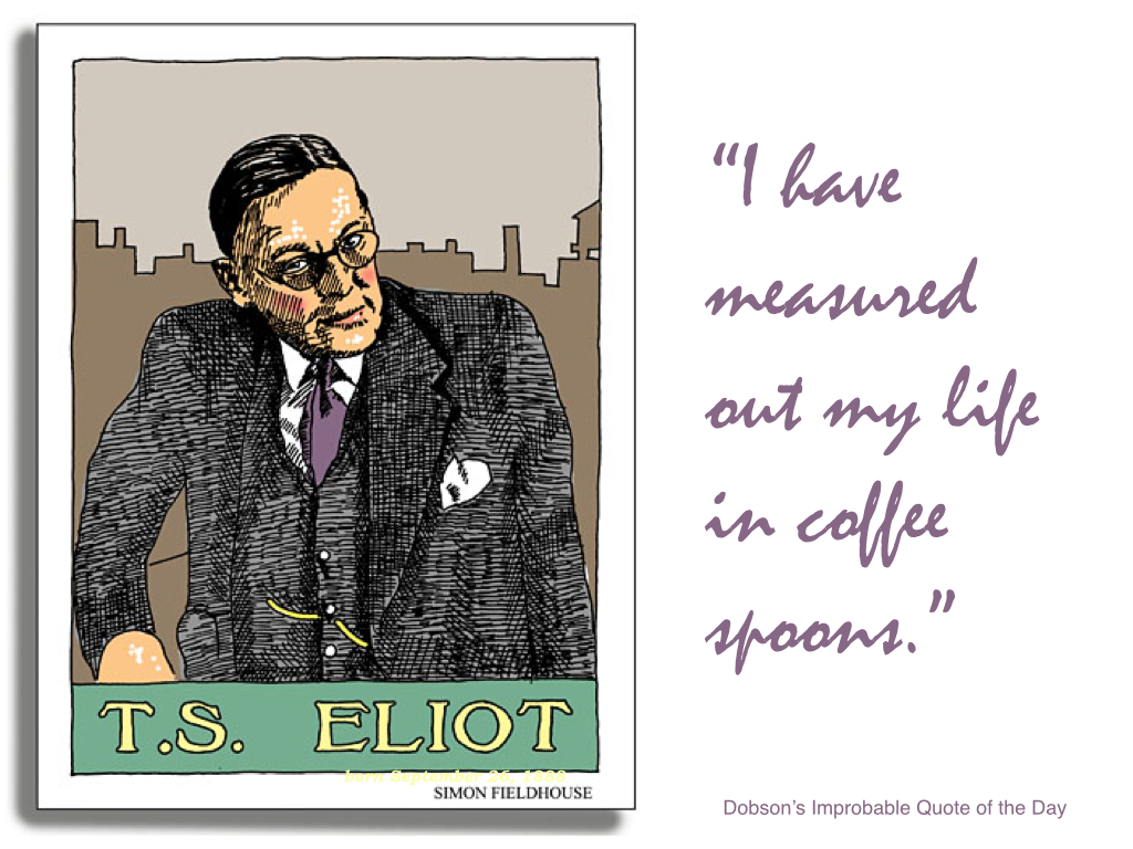 T. S. Eliot, poet, born September 26, 1888